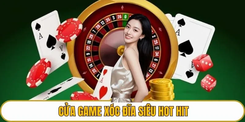  Cửa game xóc đĩa siêu hot hit